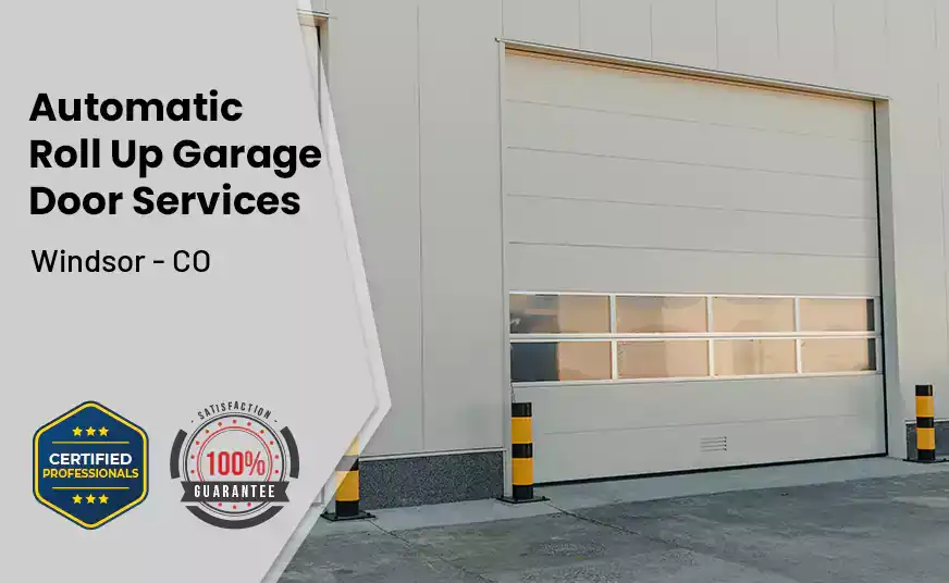 Automatic Roll Up Garage Door Windsor - CO