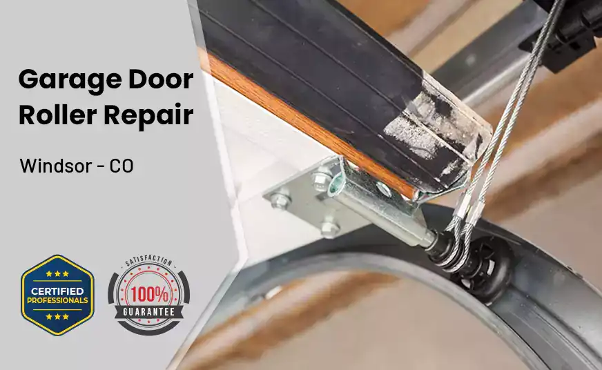 Garage Door Roller Repair Windsor - CO