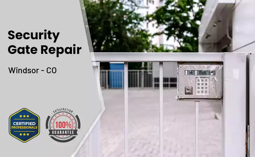 Security Gate Repair Windsor - CO
